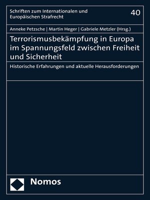 cover image of Terrorismusbekämpfung in Europa im Spannungsfeld zwischen Freiheit und Sicherheit